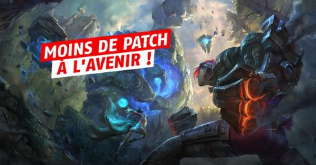 League of Legends : Riot annonce qu'il y aura beaucoup moins de patchs l'année prochaine