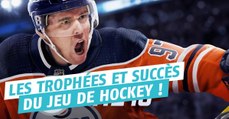 NHL 18 (PS4, XBOX, PC) : trophées, succès et achievements du jeu de EA Sports