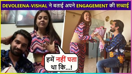Devoleena And Vishal Singh Revealed Their Engagement's Real Truth