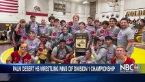 Palm Desert HS Wrestling Team Makes History To Win CIF-SS Division 1 Championship
