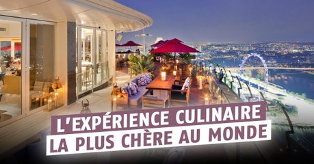 L'expérience culinaire la plus chère au monde !