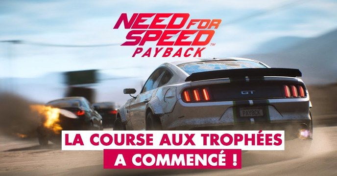 Need for Speed Payback (PS4, XBOX One, PC) : trophées, succès et achievements du jeu d'EA