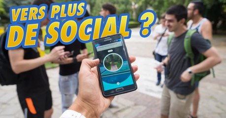 Pokémon Go : le jeu de Niantic pourrait prendre des airs de réseau social