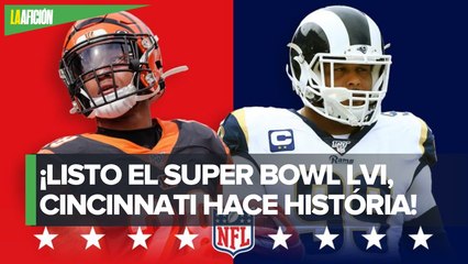 Bengals vs Rams, así queda el Super Bowl 2022_ fecha y horario