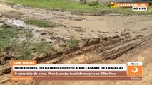Há três meses sofrendo com lamaçal, moradores da Agrovila cobram ação da gestão de Zé Aldemir e deixam recado duro ao prefeito