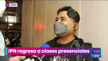 Estudiantes del IPN regresan a clases presenciales