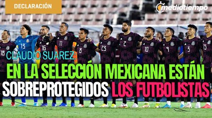 A seleccionados mexicanos les hace falta humildad: Claudio Suárez