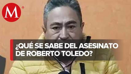 Información preliminar no identifica a Roberto Toledo como periodista