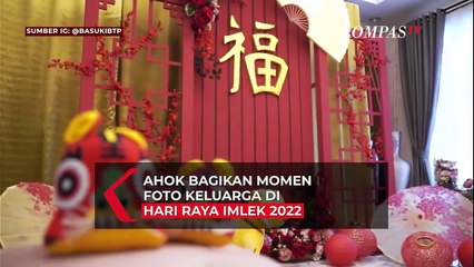 Ahok Bagikan Momen Foto Keluarga di Hari Raya Imlek 2022, Terungkap Harapan Terbesar Ahok!