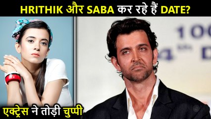 Mystery Girl Saba Azad REACTS On Dating News With Hrithik Roshan
