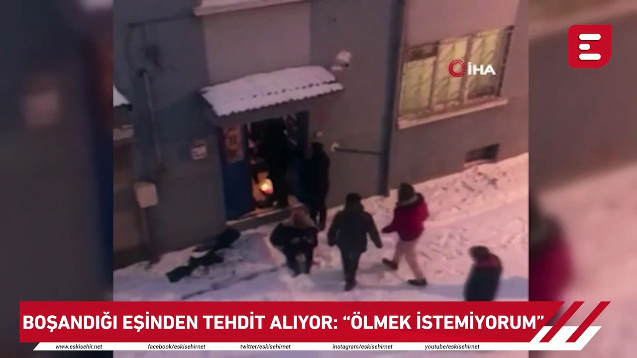 Boşandığı eşinden tehdit alıyor: “Ölmek istemiyorum"