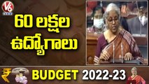 PLI Scheme Will Give 60 Lakh Jobs, Says FM Nirmala Sitharaman _ Budget 2022 Updates _ V6 News