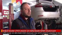 Soğuk havalar LPG'li araçlar için daha büyük tehdit oluşturuyor