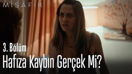 Hafıza kaybın gerçek mi? - Misafir 3. Bölüm