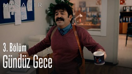 Gündüz gece - Misafir 3. Bölüm