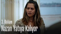 Nazan yatÄ±ya kalÄ±yor - Misafir 3. BÃ¶lÃ¼m