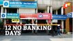 Banks To Remain Closed For 12 Days in February 2022