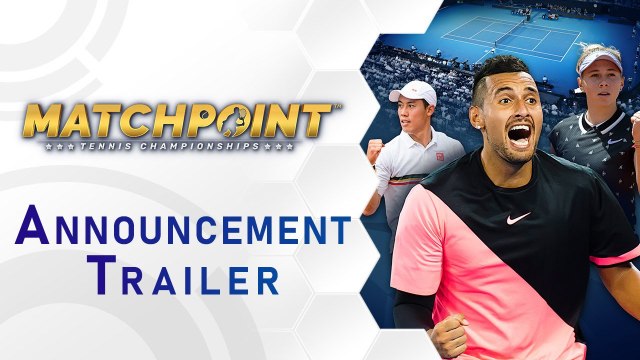 Matchpoint – Tennis Championships - Trailer d'annonce