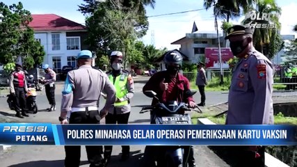 Percepatan Vaksinasi,Polres Minahasa, Gelar Operasi Yustisi & Pemeriksaan Kartu Vaksin