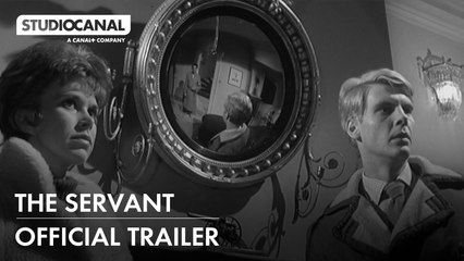 THE SERVANT | Official Trailer - Starring Dirk Bogarde | STUDIOCANAL International