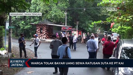 Warga Tolak Bayar Uang Sewa Ratusan Juta ke PT KAI