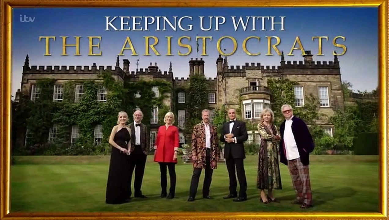 Keeping Up with the Aristocrats S01E03 2022