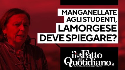 Manganellate agli studenti, Lamorgese deve spiegare?
