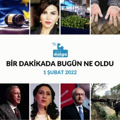 1 Dakikada bugün ne oldu? | 1 Şubat 2022