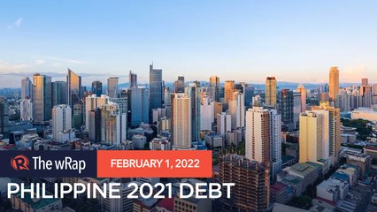 Philippines ends 2021 with P11.7-trillion debt