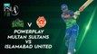 Multan Sultans Powerplay | Multan Sultans vs Islamabad United | Match 8 | HBL PSL 7 | ML2G