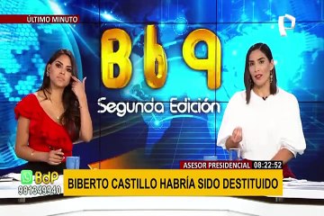 Biberto Castillo habría sido destituido de su cargo como asesor del Despacho Presidencial