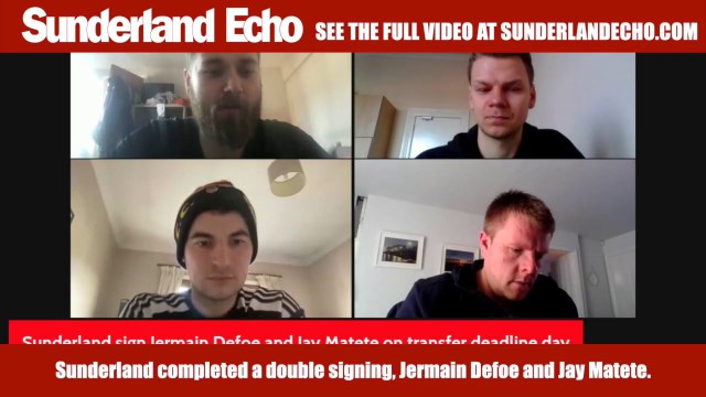 Our writers discuss Sunderland's signing of Jermain Defoe and Jay Matete