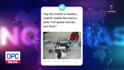 "Mil pesos nomás, por favor" así asaltaron una farmacia