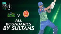 All Boundaries By Sultans | Multan Sultans vs Islamabad United | Match 8 | HBL PSL 7 | ML2G