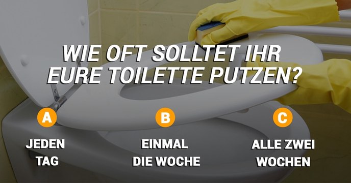 Wie oft, denkt ihr, solltet ihr eure Toilette putzen? Die Antwort seht ihr im Video!