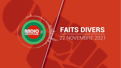Faits Divers du 01 février 2022 [Radio Côte d'Ivoire]