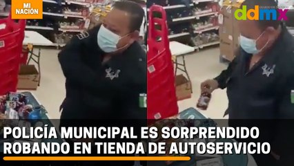 Policía municipal es sorprendido robando en tienda de autoservicio