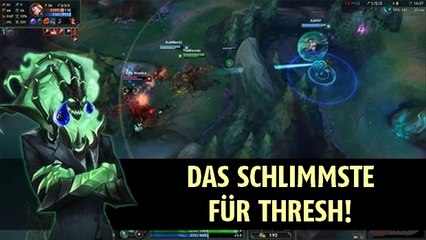 League of Legends: Das Schlimmste was einem Thresh passieren kann