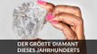 Der größte Diamant der letzten 100 Jahre in Botswana gefunden
