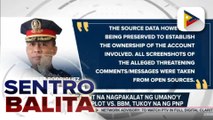 Tiktok account na nagpakalat ng umano'y assassination plot vs. BBM, tukoy na ng PNP