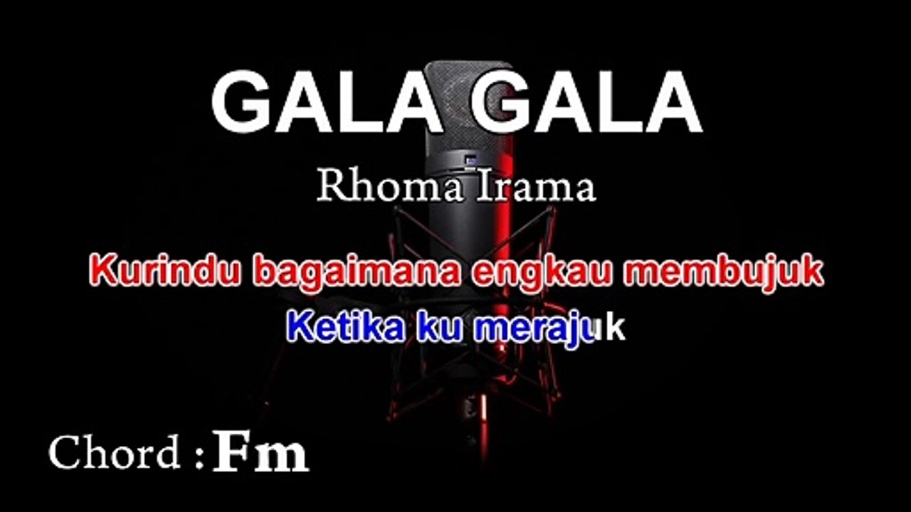Gala - Gala | Rhoma Irama | Karaoke Tanpa Vokal ¦ CHORD