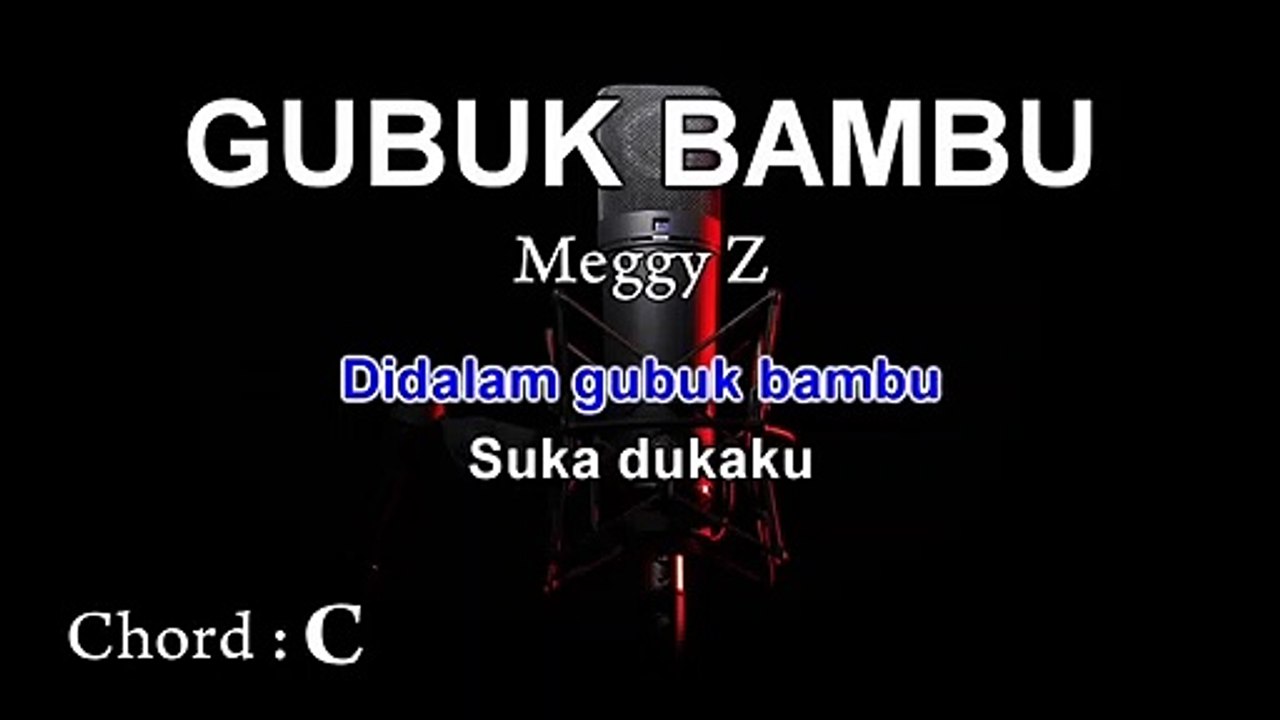 Gubuk Bambu | Meggy Z | Karaoke Tanpa Vokal ¦ CHORD