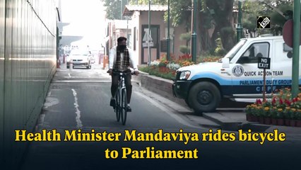 Health Minister Mandaviya rides bicycle to Parliament