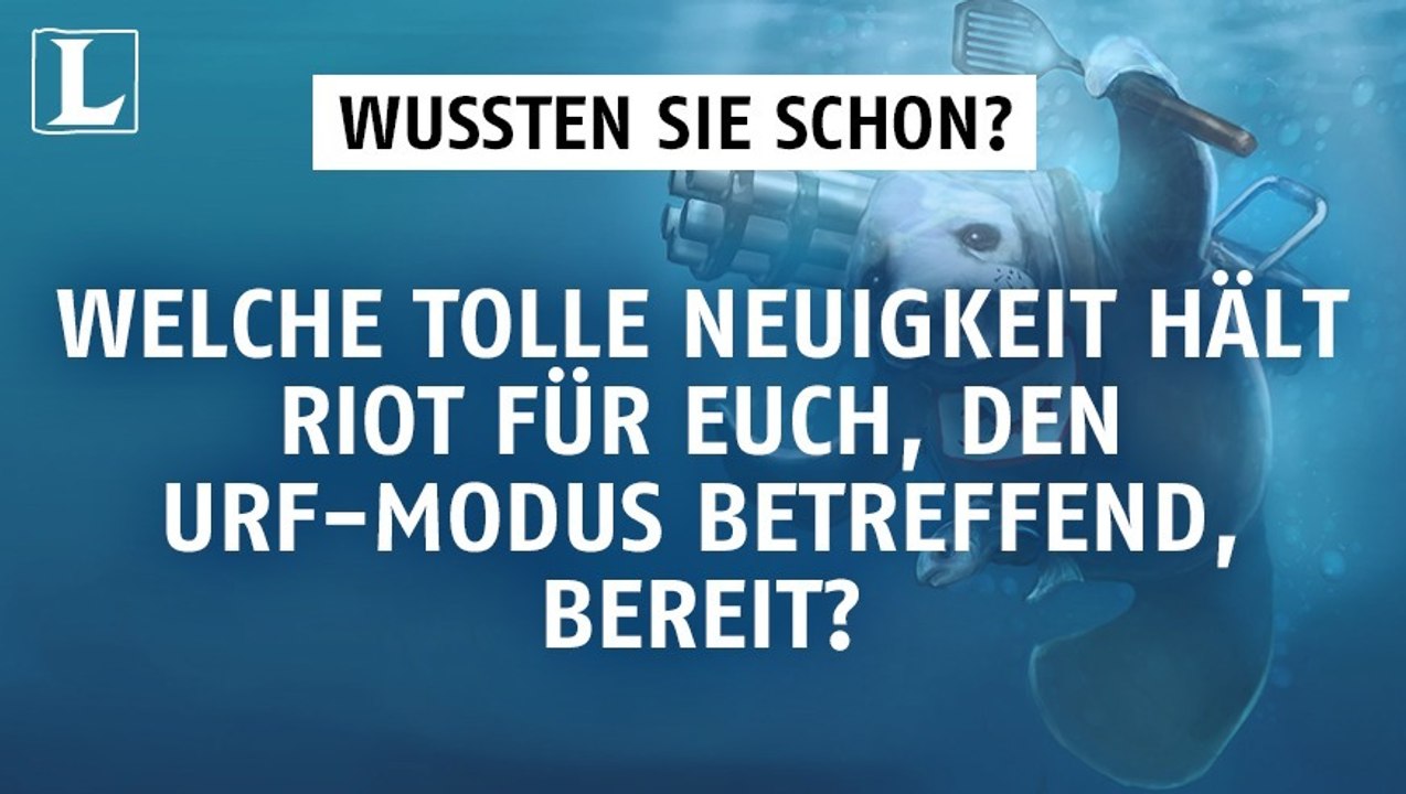 League of Legends: Wegen des URF-Modus! Welche tolle Neuigkeit hält Riot für euch parat?