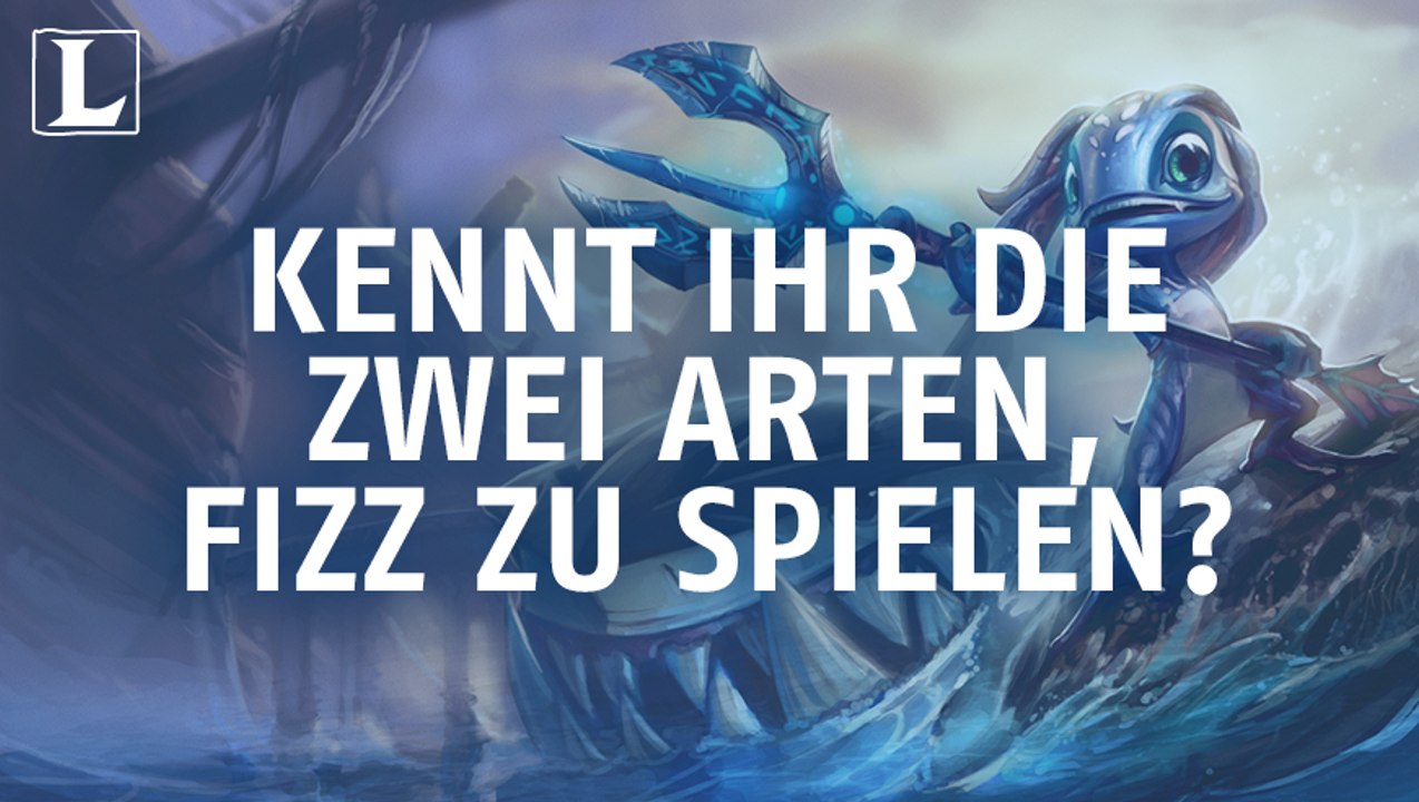 League of Legends: Kennt ihr die zwei neuen Arten, Fizz zu spielen?
