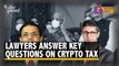 What Should You Do With Your Crypto Investments? Lawyers Explain