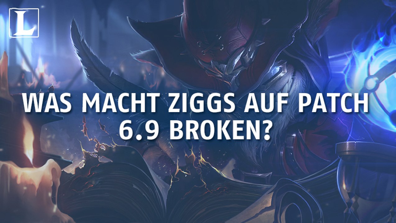 League of Legends: Dank welcher neuen Technik wird Ziggs auf Patch 6.9 komplett broken?
