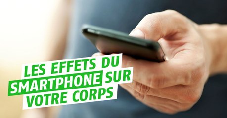 Voilà les effets que le smartphone a réellement sur votre corps