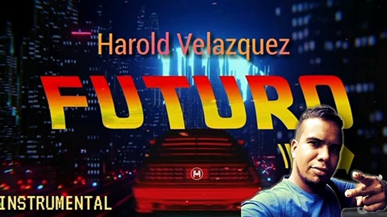 Harold   Velásquez - Instrumental - Futuro
