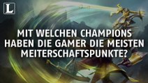 League of Legends: Mit welchen Champions haben die Gamer die meisten Meiterschaftspunkte?